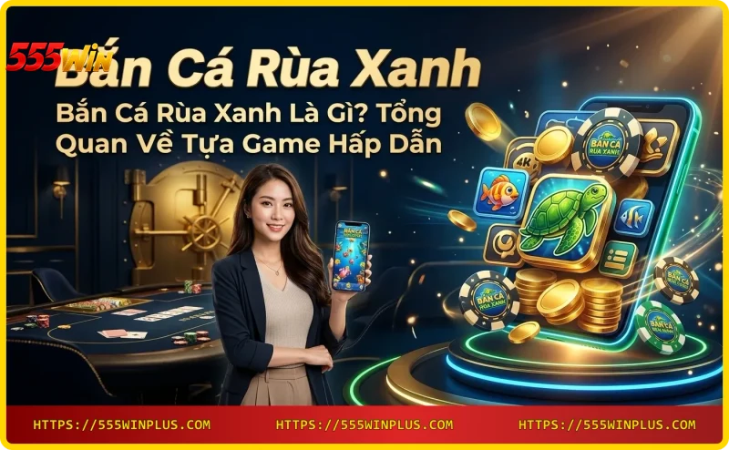 Bắn cá rùa xanh - hình ảnh boss rùa xanh bơi dưới đại dương