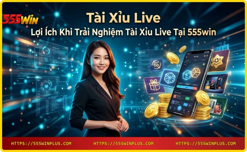 Giao diện Tài Xỉu Live trên điện thoại tại 555win