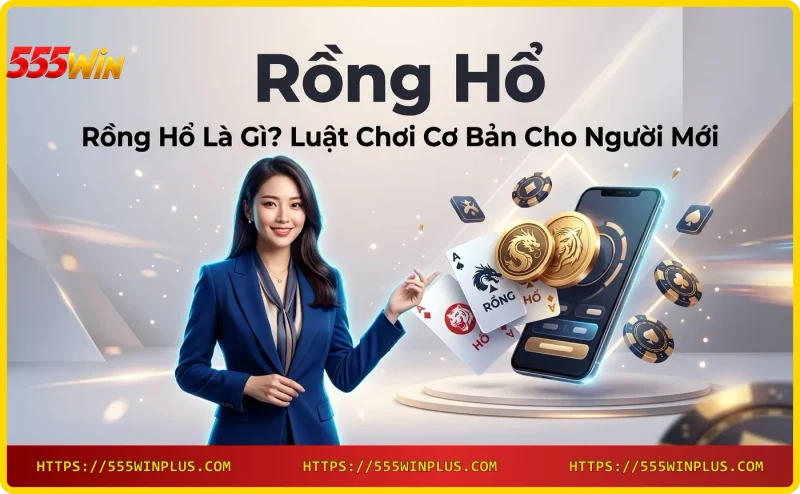 Luật chơi Rồng Hổ - Hai lá bài Rồng và Hổ so điểm