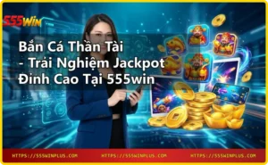 Người chơi bắn cá thần tài tại 555win