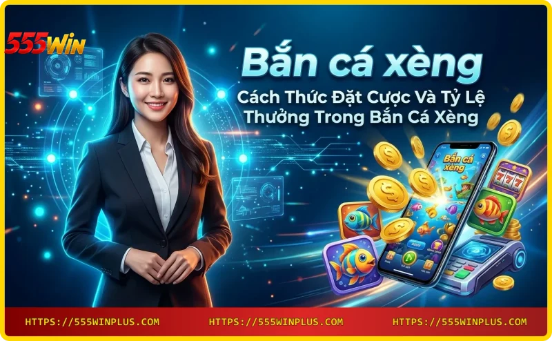Người chơi đặt cược trên máy slot bắn cá xèng