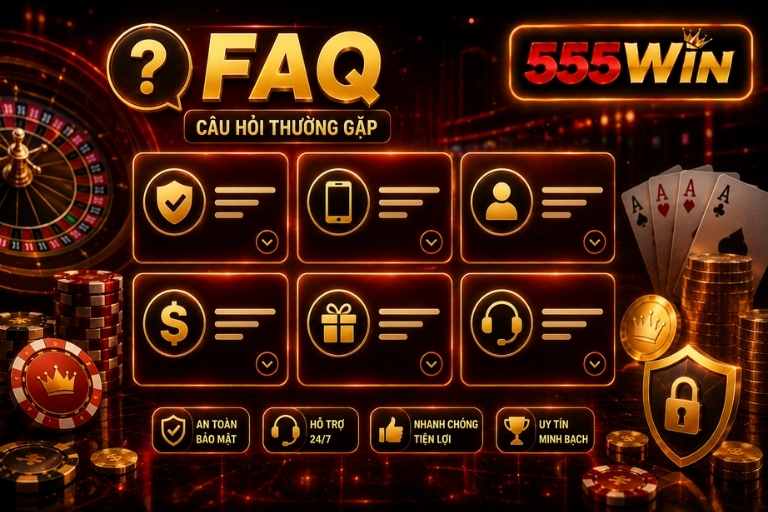 Câu hỏi thường gặp về 555WIN cho người mới